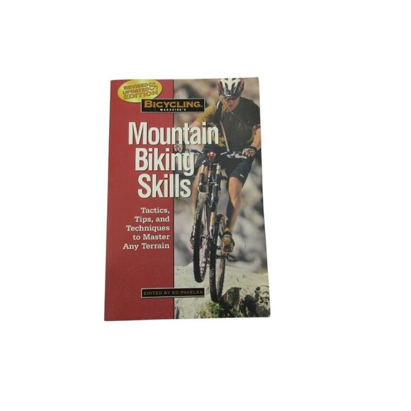 Mountain‎ Biking Skills Magazines By ED Pavelka Guidance Tips For Every Rider - Picture 1 of 6